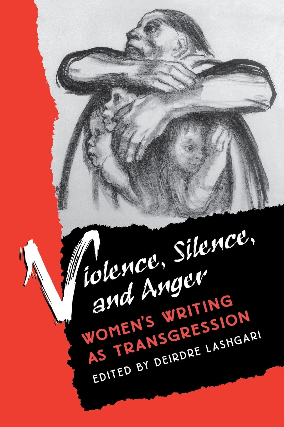Violence, Silence, and Anger: Women's Writing As Transgression book