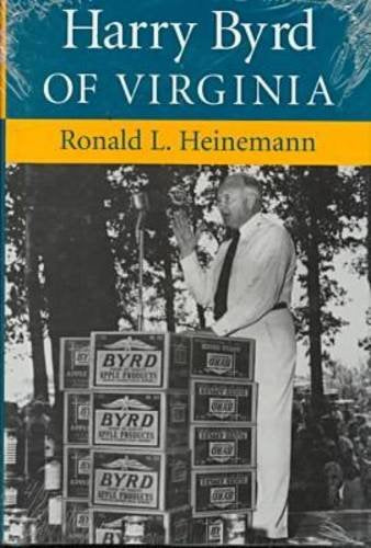 Harry Byrd of Virginia Memories