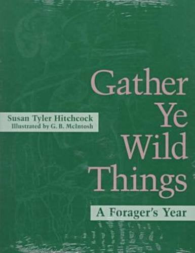 Gather Ye Wild Things: A Forager's Year Mathematics