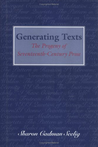 Generating Texts: The Progeny of Seventeenth-Century Prose Contemporary literature