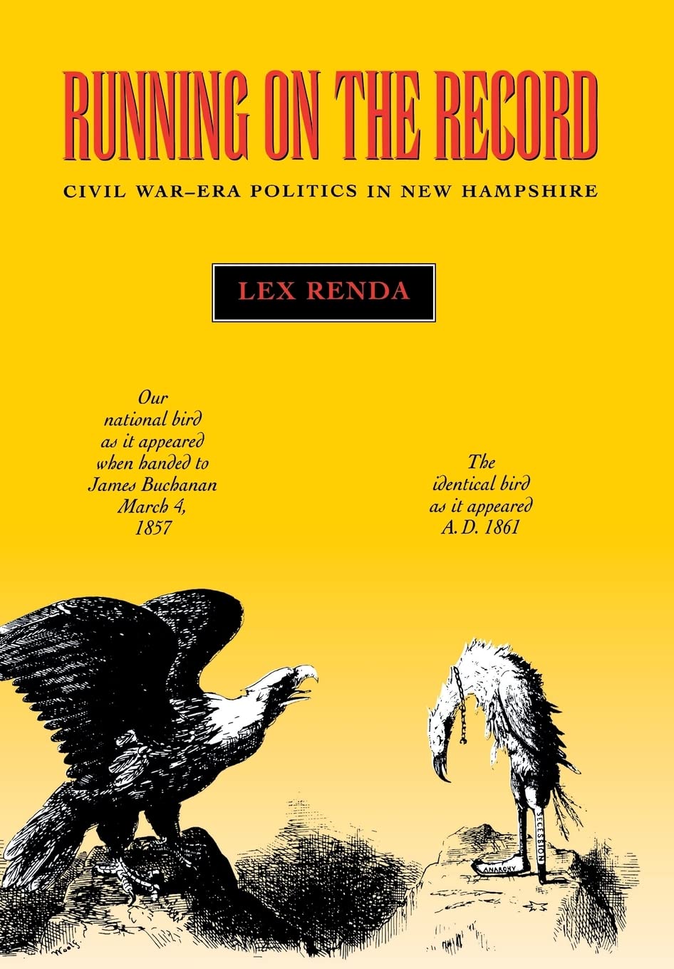 Running on the Record: Civil War-Era Politics in New Hampshire Social Sciences