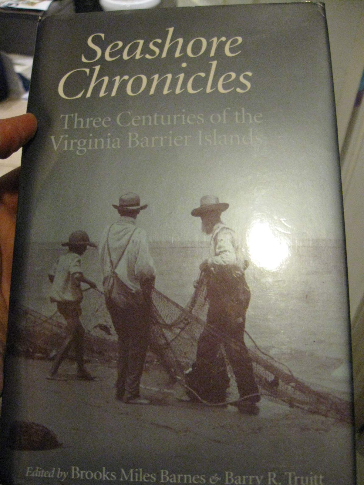 Seashore Chronicles: Three Centuries of the Virginia Barrier Islands General education