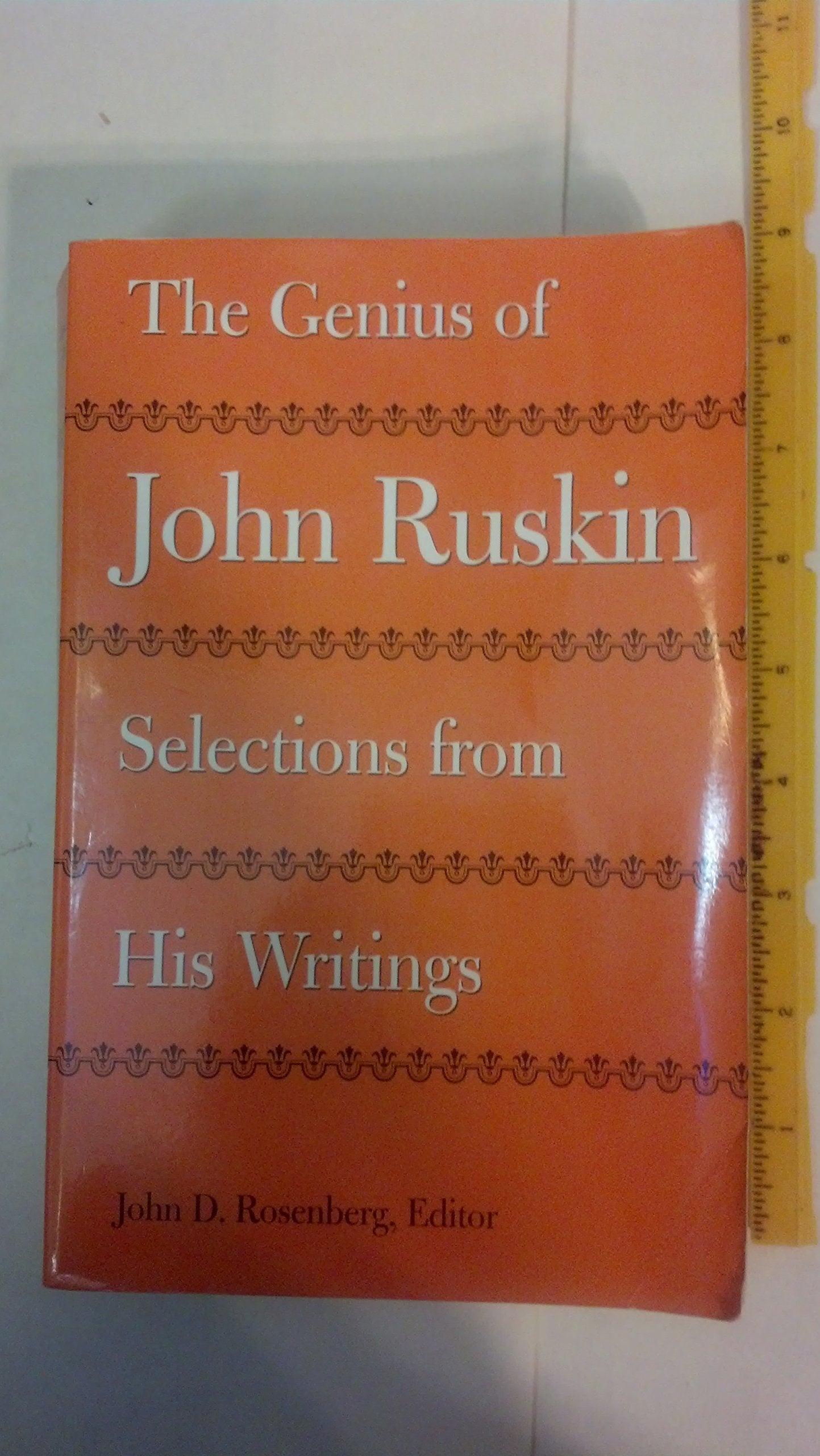 The Genius of John Ruskin: Selections from His Writings (Victorian Literature and Culture Series) Essays & Short Stories