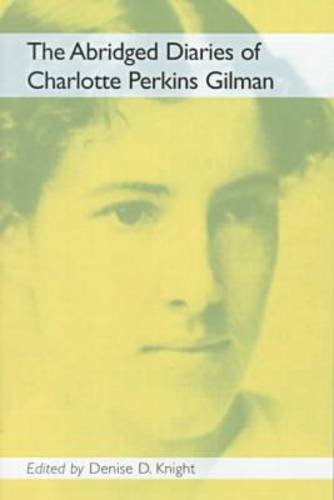 The Abridged Diaries of Charlotte Perkins Gilman Contemporary literature