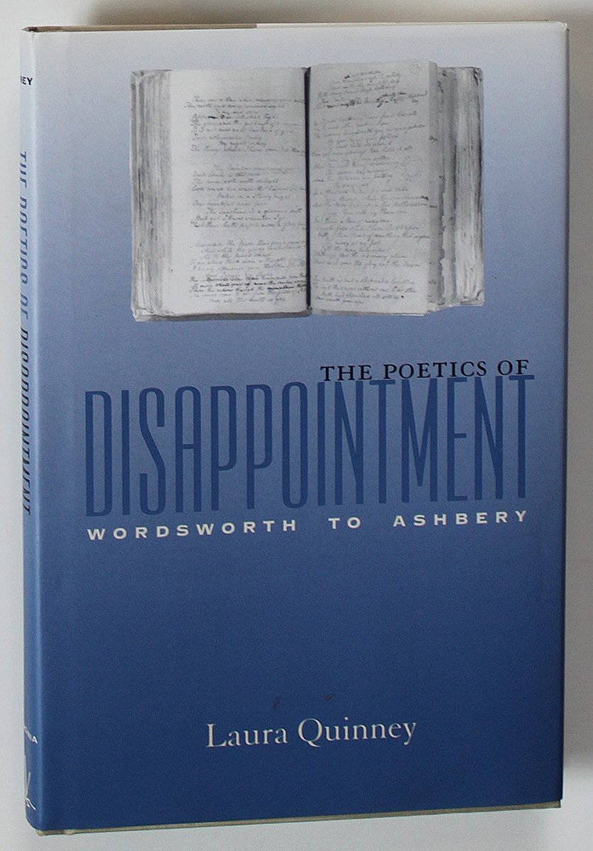 The Poetics of Disappointment: Wordsworth to Ashbery Contemporary literature