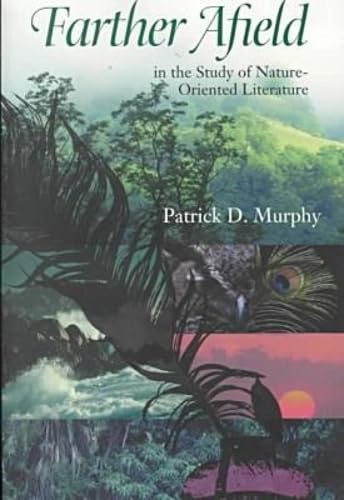 Farther Afield in the Study of Nature-Oriented Literature (Under the Sign of Nature) Contemporary literature