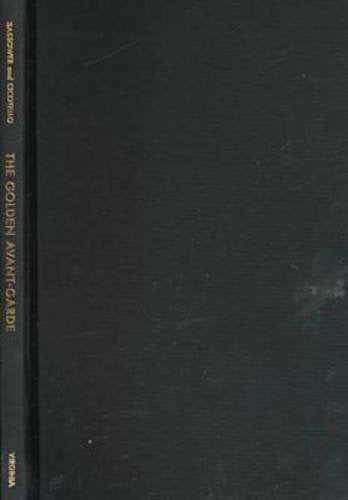 Golden Avant-Garde: Idolatry, Commercialism, and Art (Cultural Frames Framing a Culture Series) Social Sciences