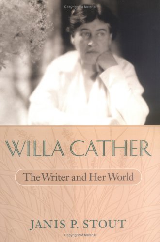 Willa Cather: The Writer and Her World Contemporary literature