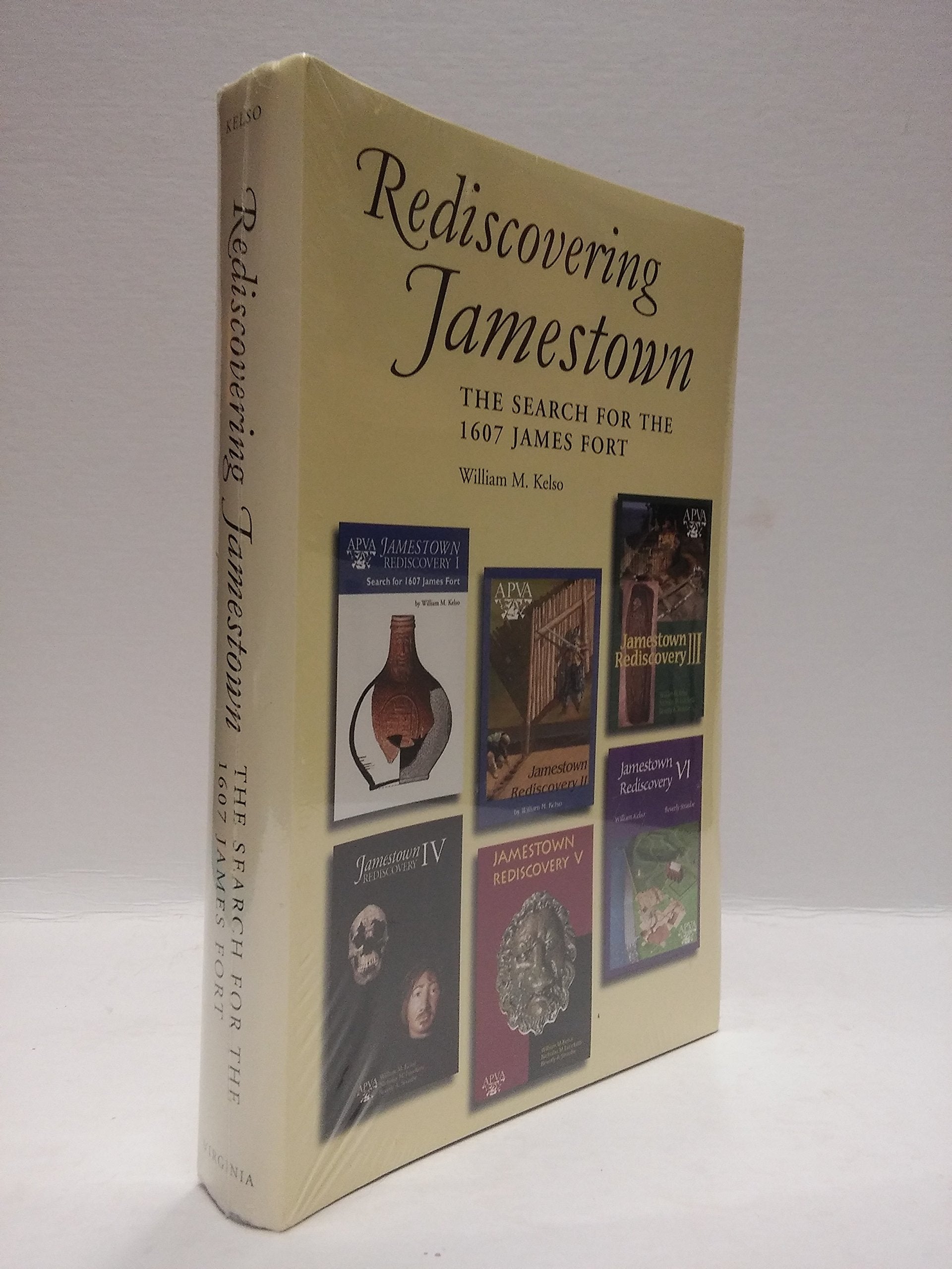 Jamestown Rediscovery: Search for the 1607 James Fort (Association for the Preservation of Jamestown Antiquities) Social Sciences