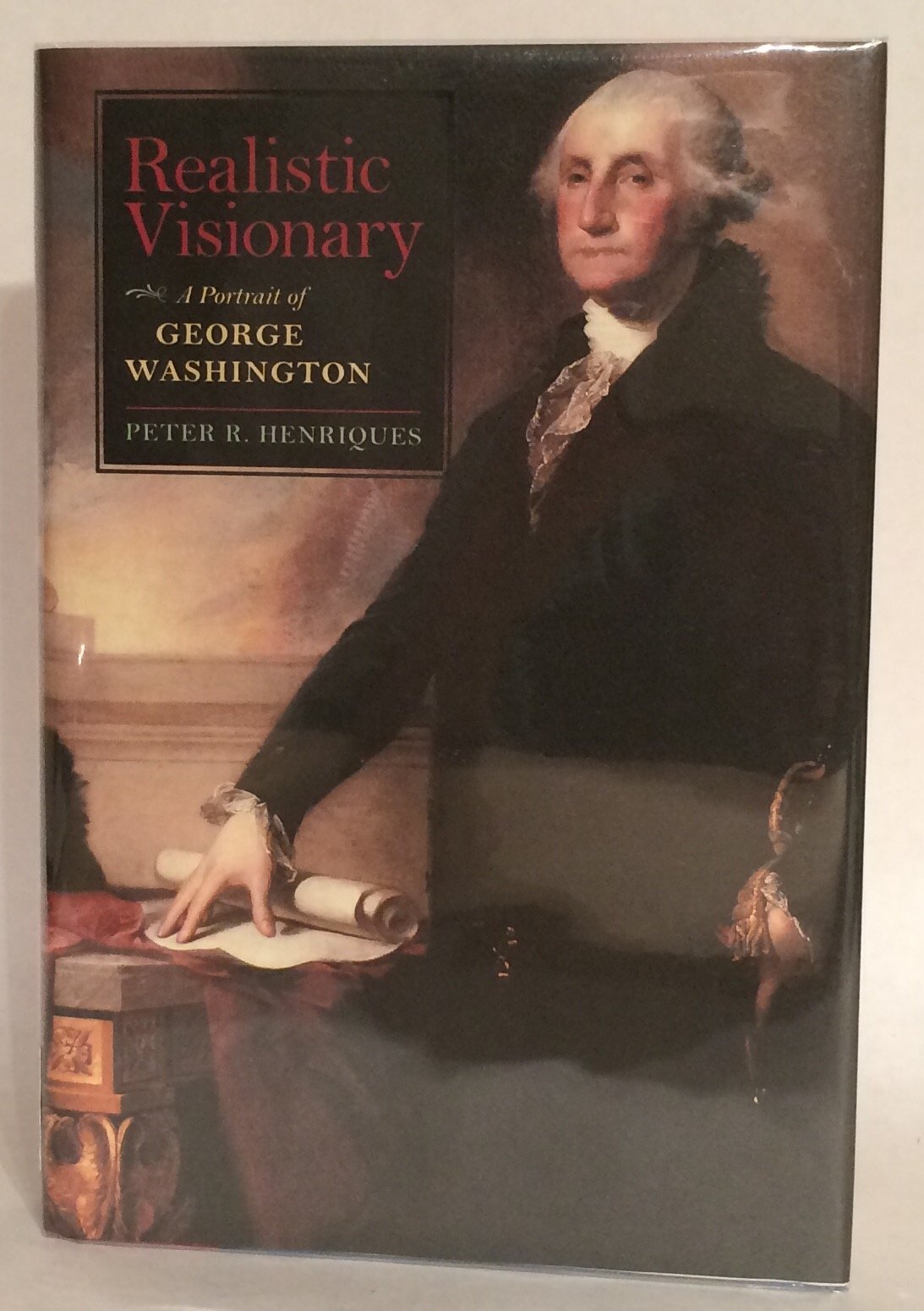 Realistic Visionary: A Portrait of George Washington book
