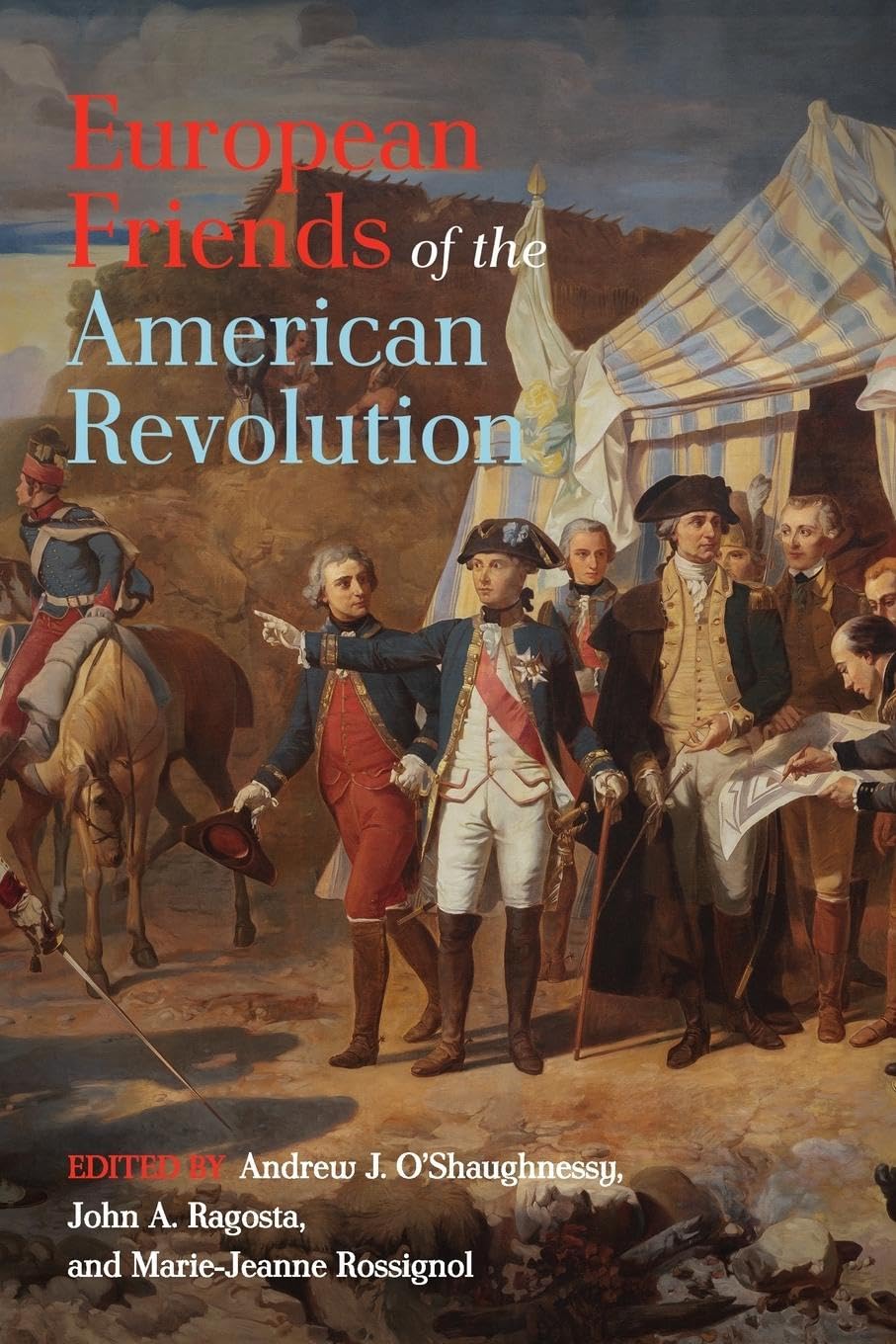 European Friends of the American Revolution Politics & History