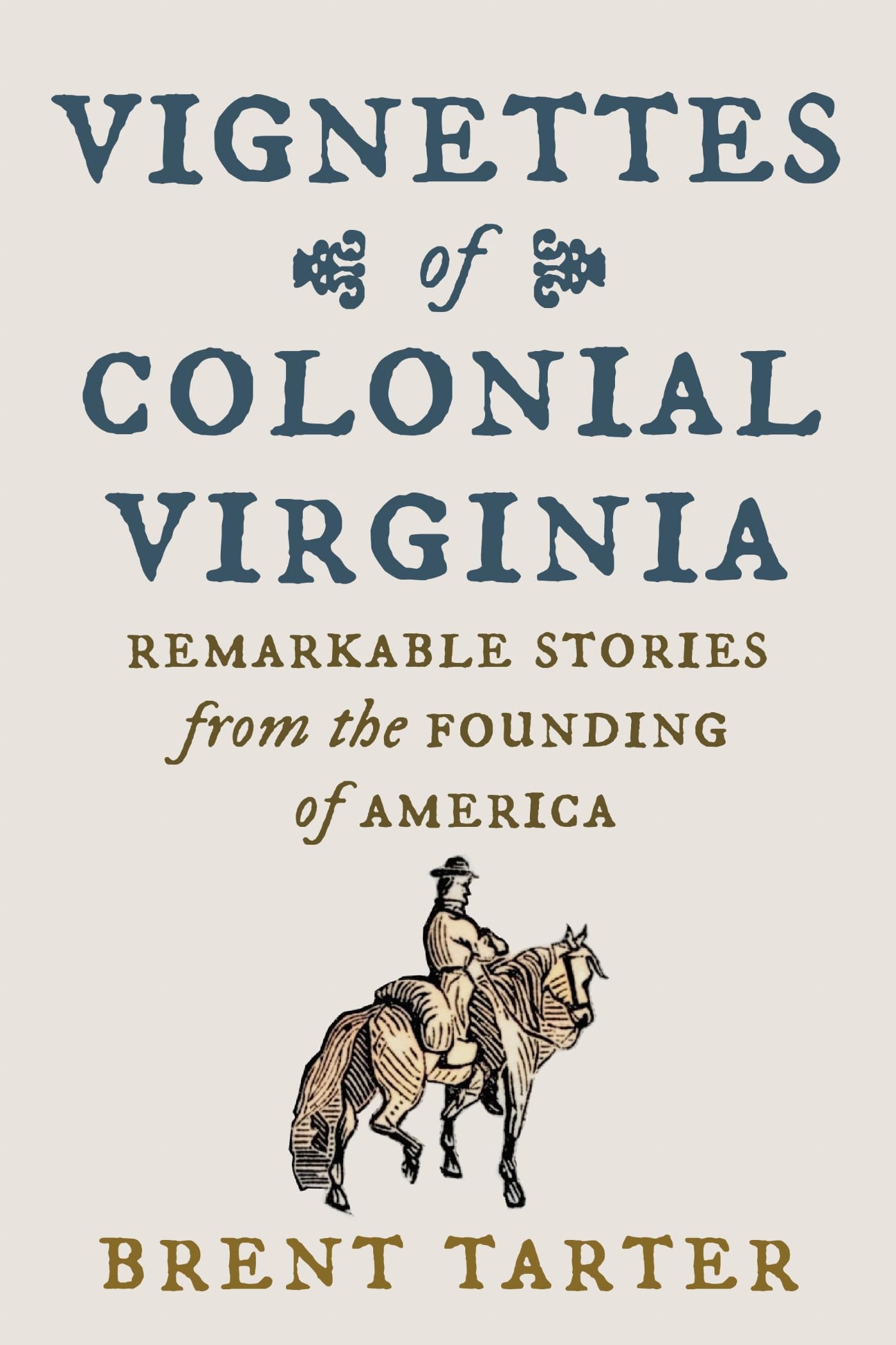 Vignettes of Colonial Virginia Books