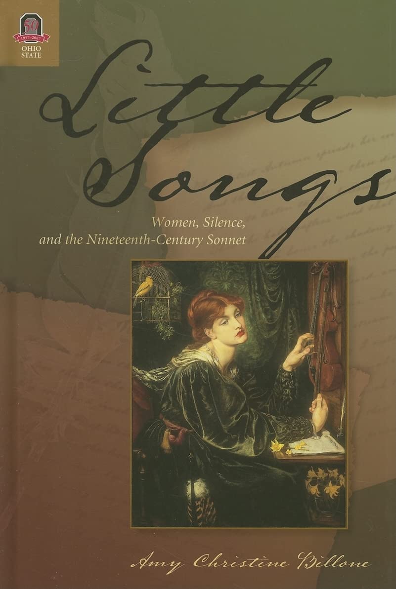 Little Songs: Women, Silence, and the Nineteenth-Century Sonnet Contemporary literature