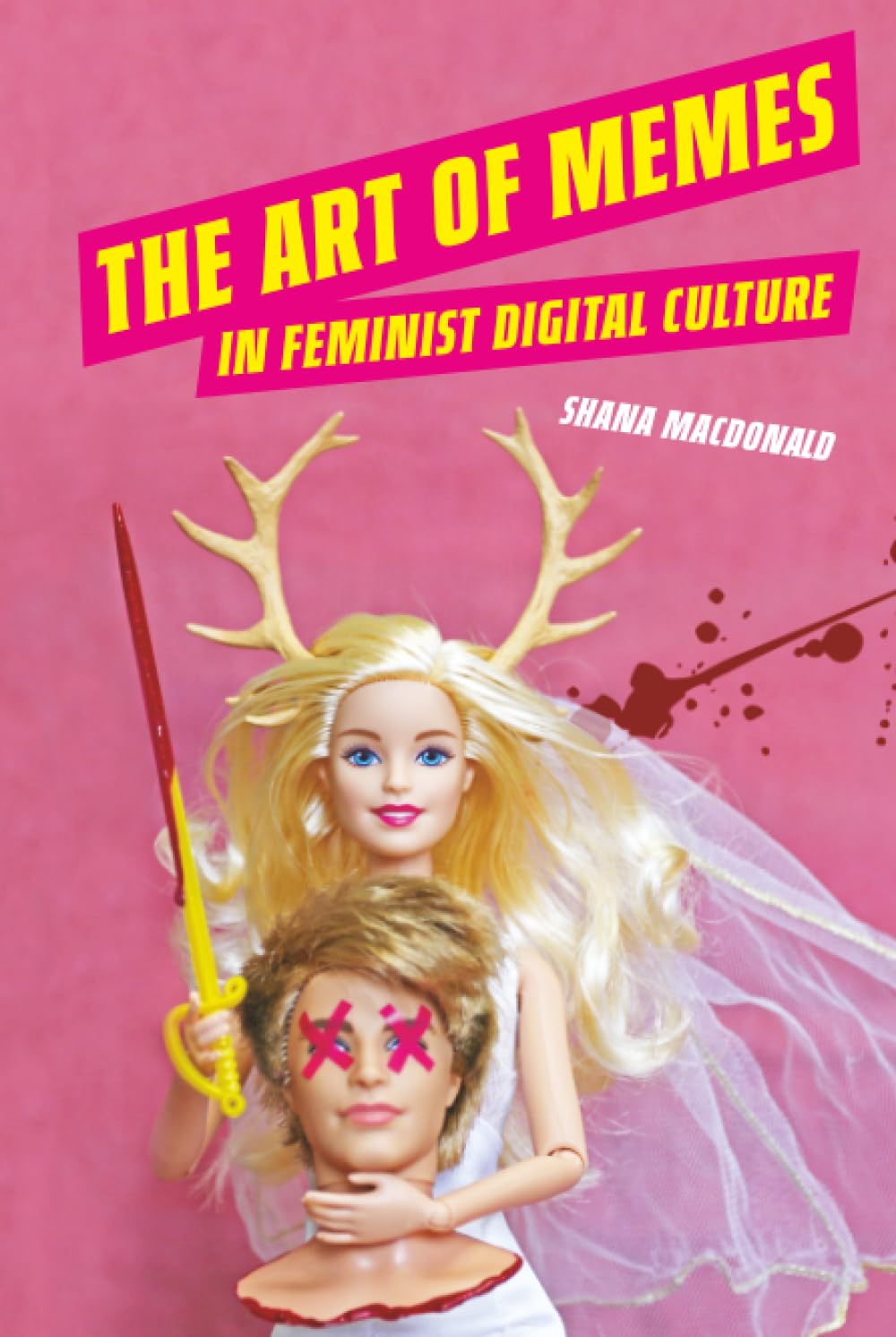 The Art of Memes in Feminist Digital Culture Media & Communication