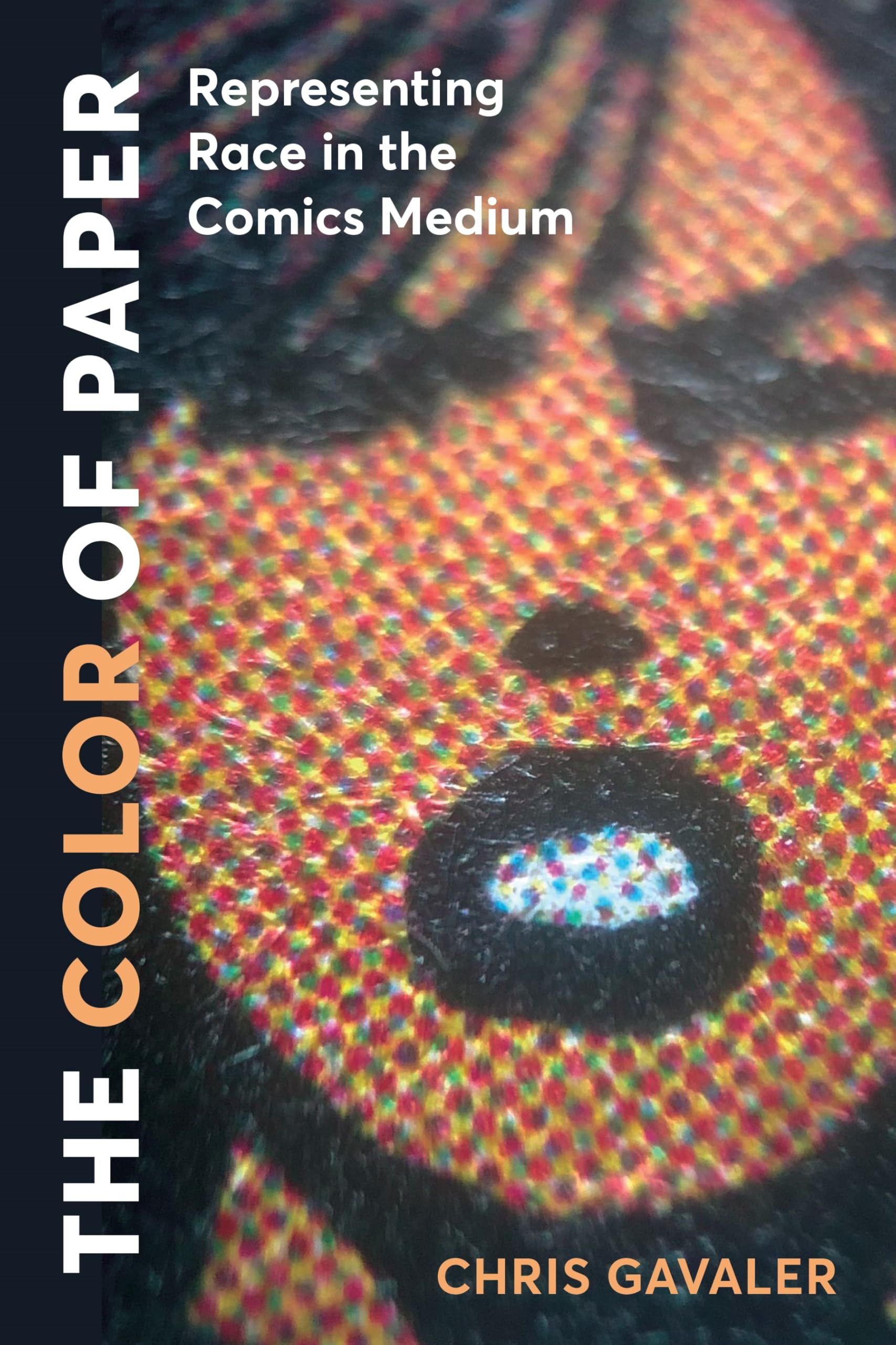 The Color of Paper: Representing Race in the Comics Medium (Studies in Comics and Cartoons) Social Sciences