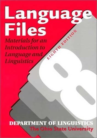 Language Files: Materials for an Introduction to Language and Linguistics Social Sciences