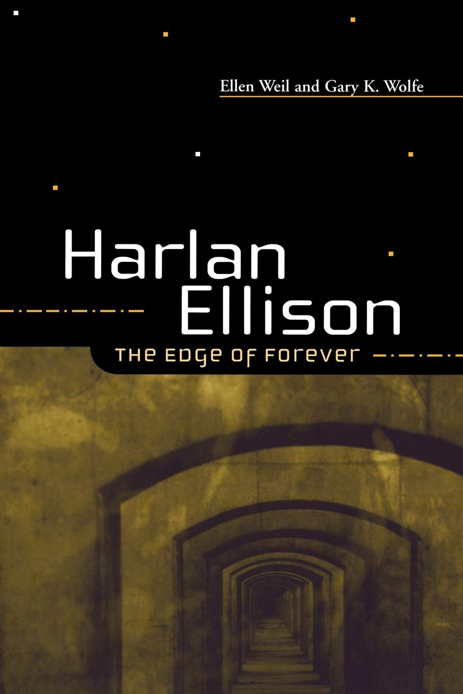 HARLAN ELLISON: THE EDGE OF FOREVER Contemporary literature