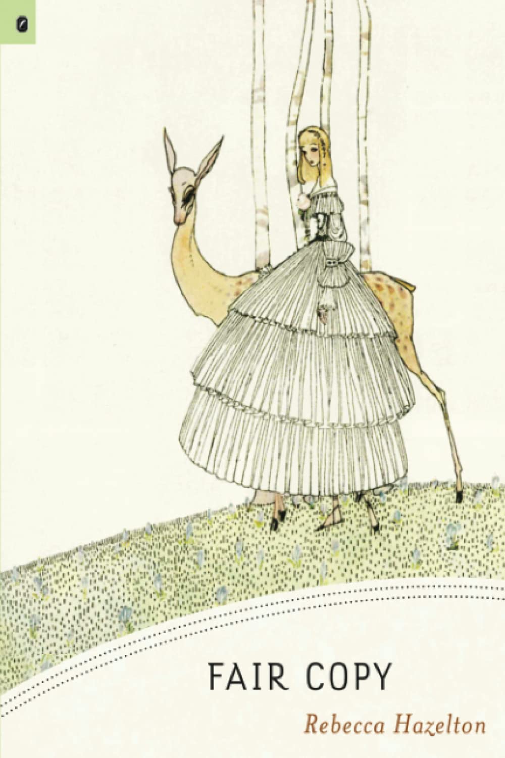 Fair Copy (The Journal Charles B. Wheeler Poetry Prize) Poetry