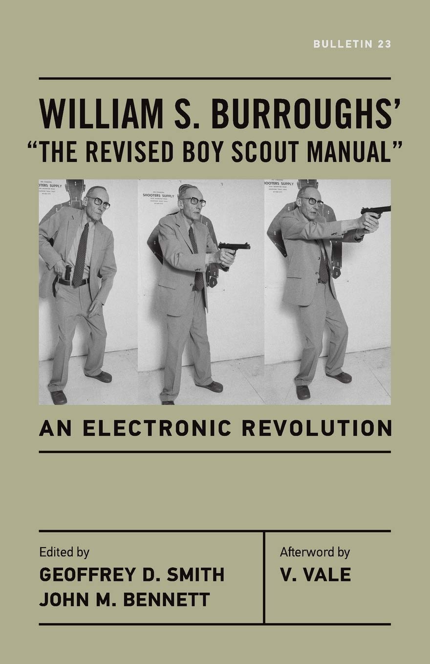 William S. Burroughs' "The Revised Boy Scout Manual": An Electronic Revolution book