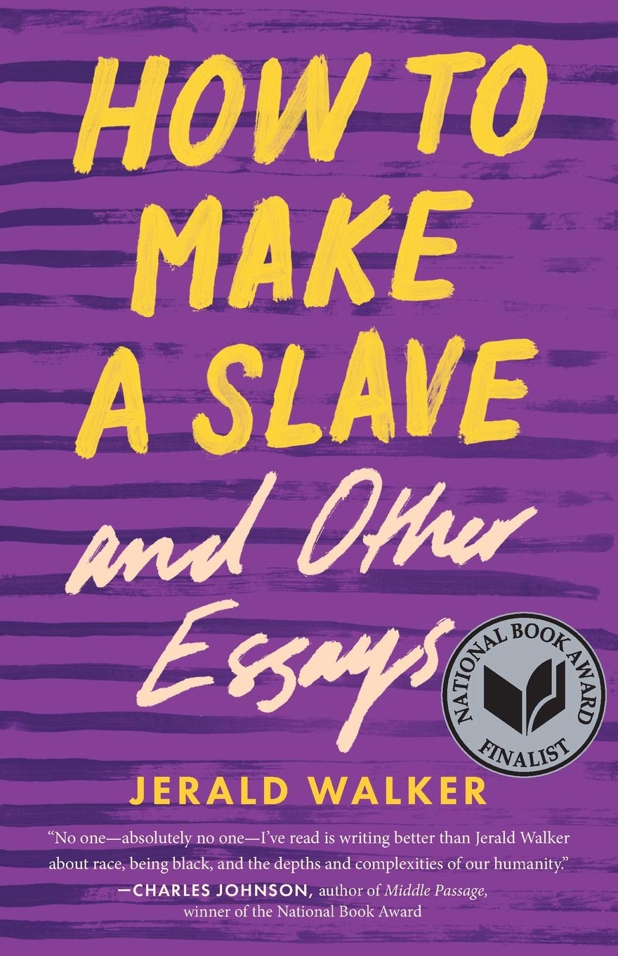 How to Make a Slave and Other Essays (21st Century Essays) Social Sciences