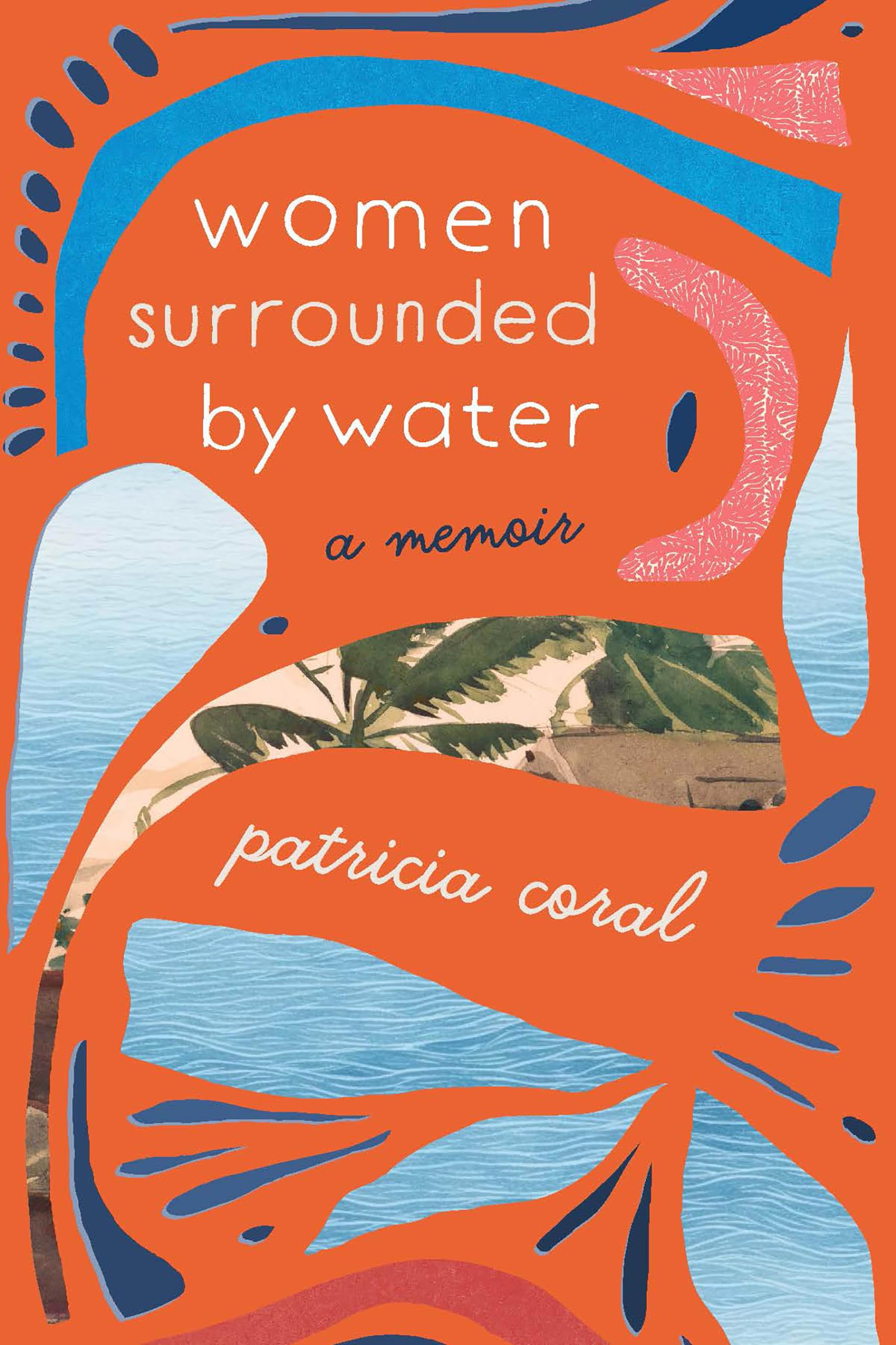 Women Surrounded by Water: A Memoir (Machete) Books