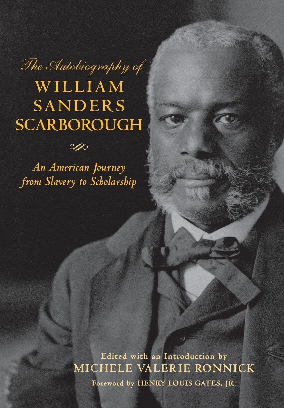 The Autobiography Of William Sanders Scarborough: An American Journey From Slavery To Scholarship (African American Life Series) Social Sciences