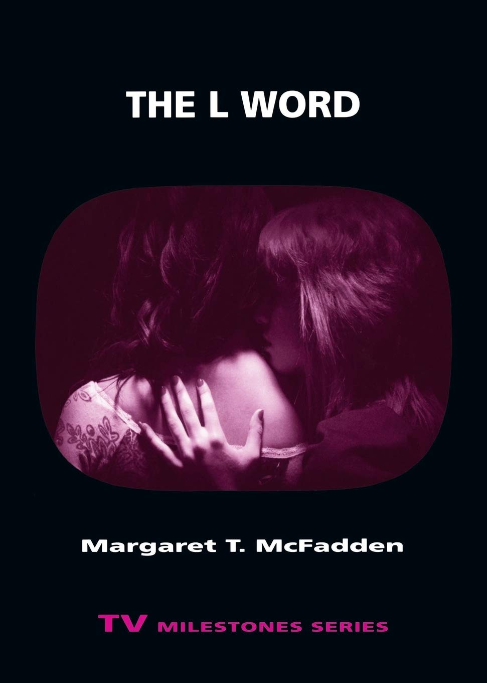 The L Word (TV Milestones) Media & Communication