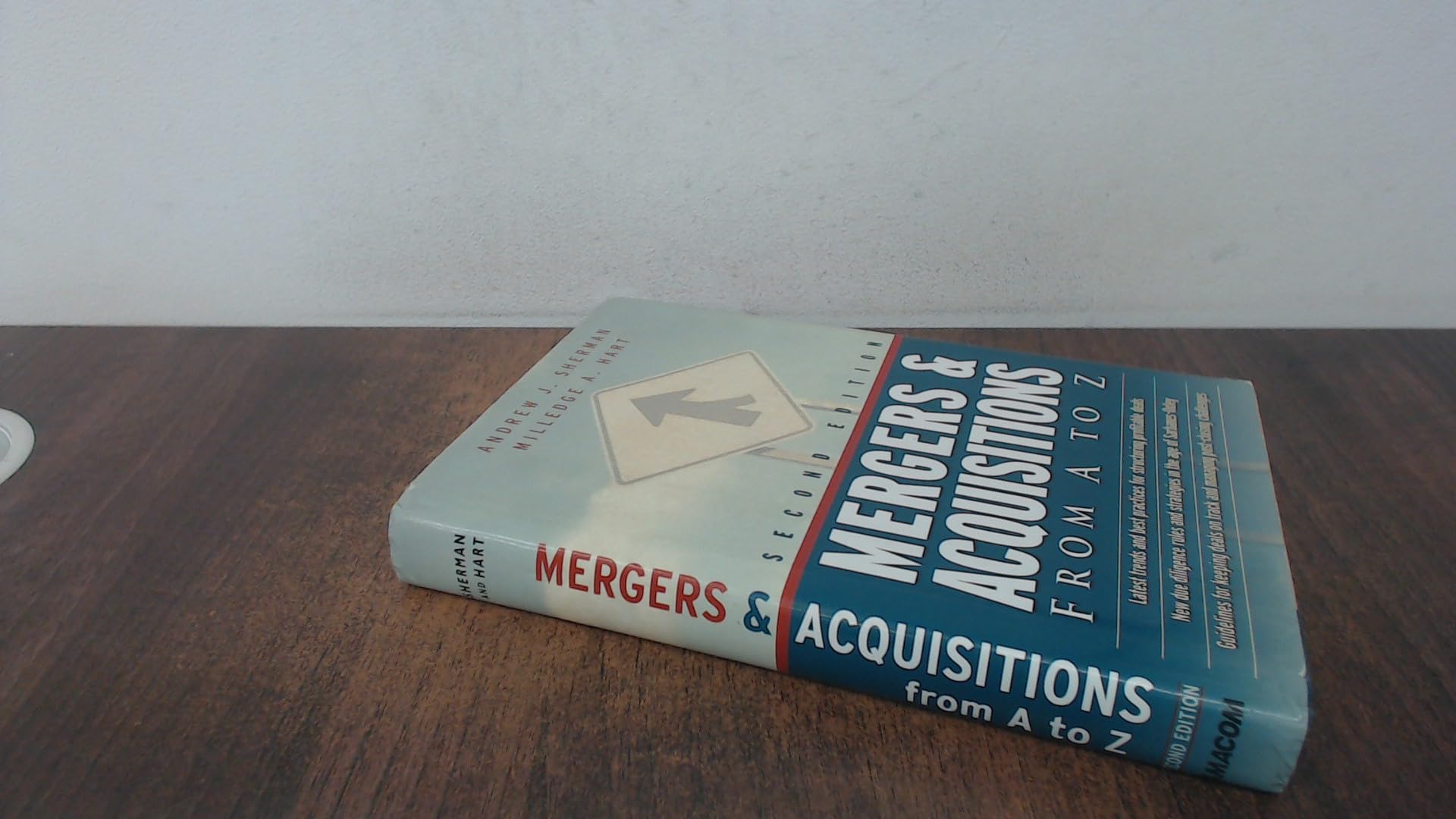 Mergers & Acquisitions from A to Z Business, Finance & Career
