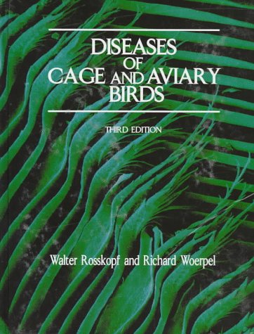 Diseases of Cage and Aviary Birds (National Veterinary Medical Series) Medicine