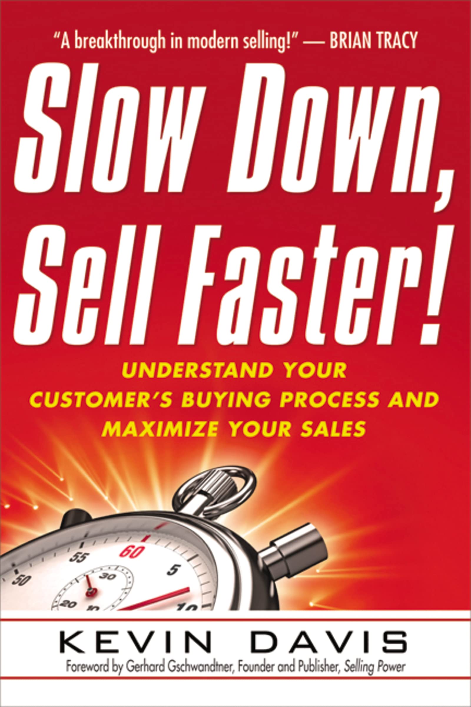 Product Image: The Slow Down, Sell Faster!