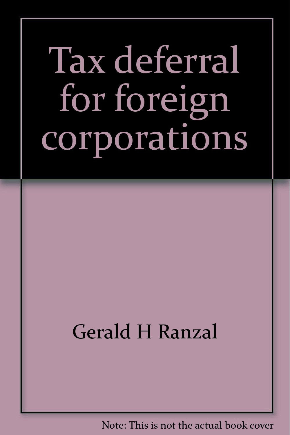 Tax deferral for foreign corporations: minimizing Subpart F income Books