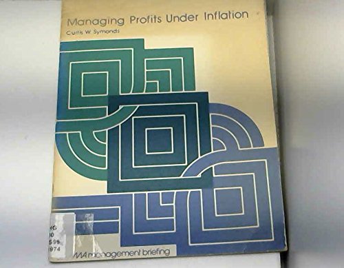 Managing profits under inflation (An AMA management briefing) Books