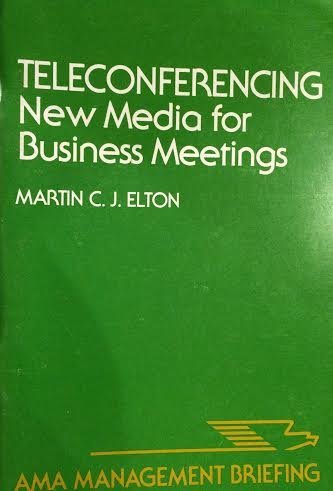 Teleconferencing: New media for business meetings (AMA management briefing) Books