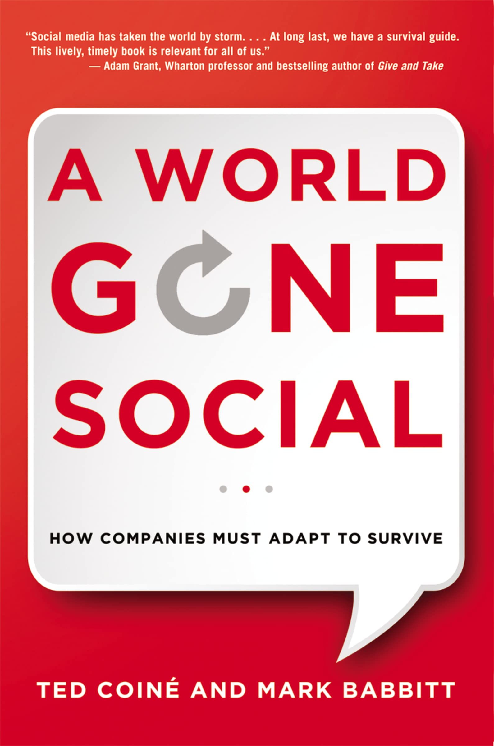 A World Gone Social: How Companies Must Adapt to Survive Business, Finance & Career