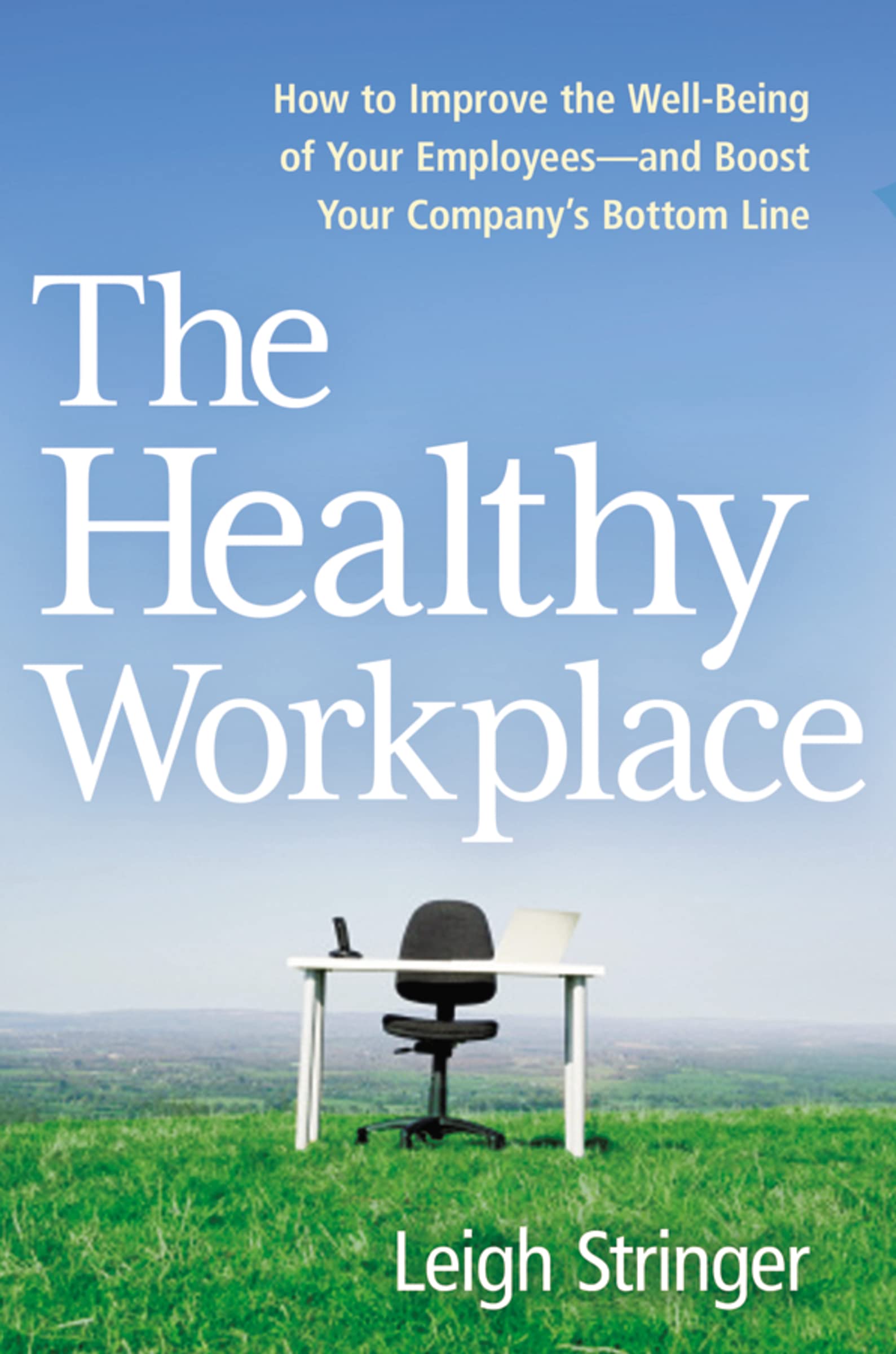 The Healthy Workplace Business, Finance & Career