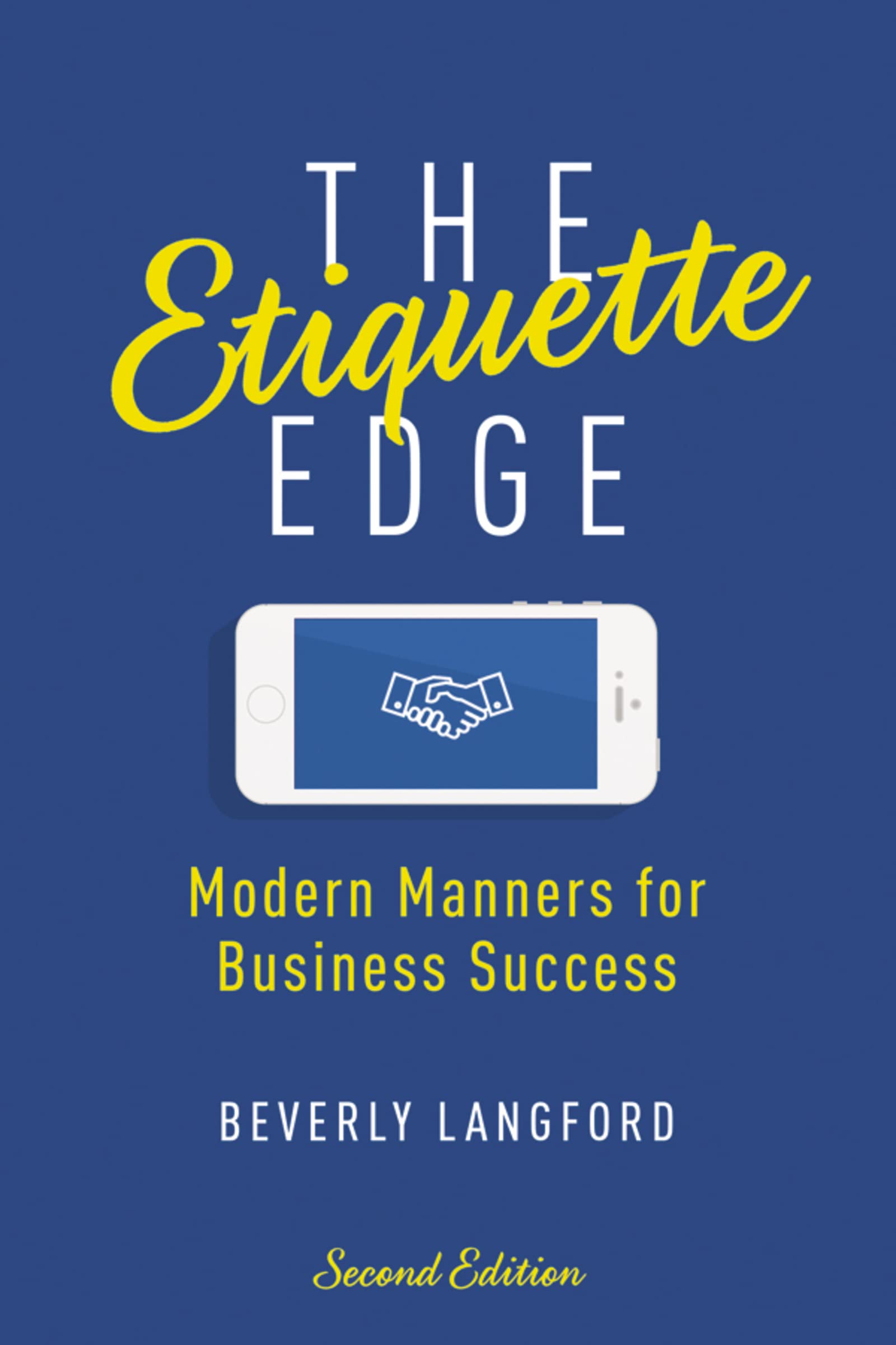 The Etiquette Edge: Modern Manners for Business Success Law