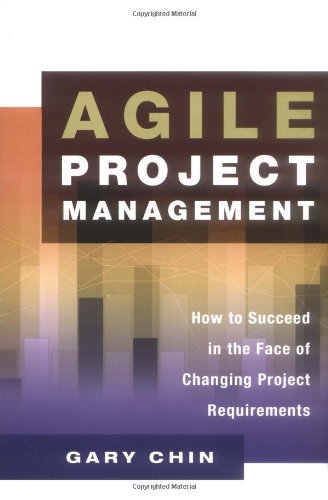 Agile Project Management: How to Succeed in the Face of Changing Project Requirements Business, Finance & Career