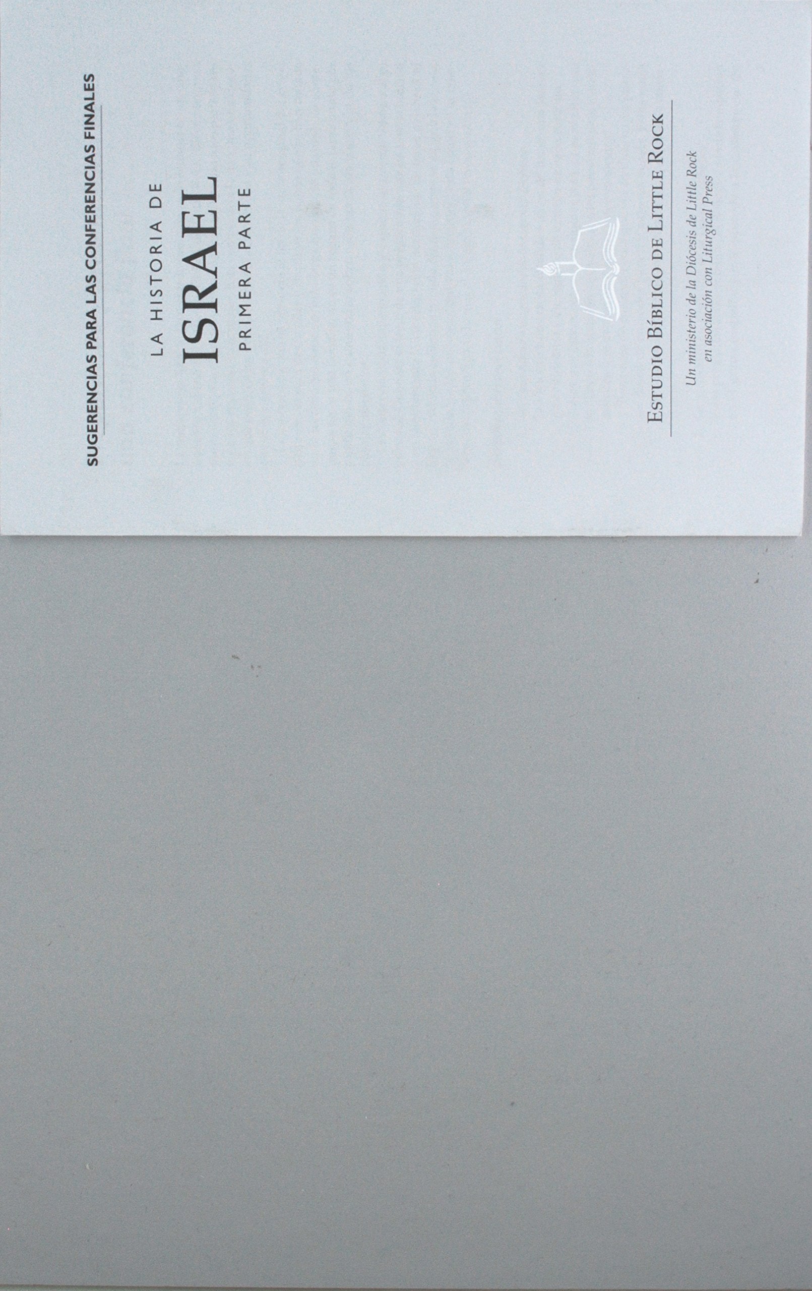 La Historia de Israel: Sugerencias Para Las Conferencias Finales Books