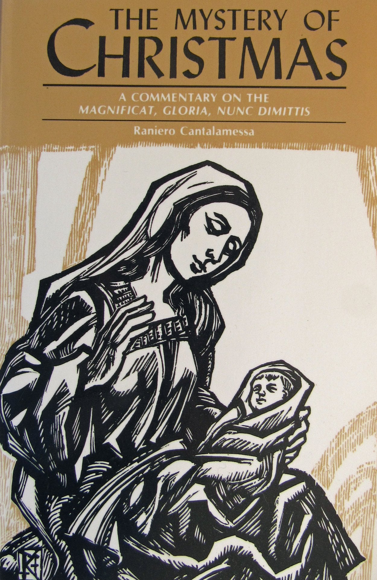 The Mystery of Christmas: A Comment on the Magnificat, Gloria, Nunc Dimittis Religion & Esotericism