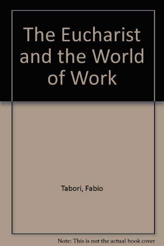 The Eucharist and the World of Work Books