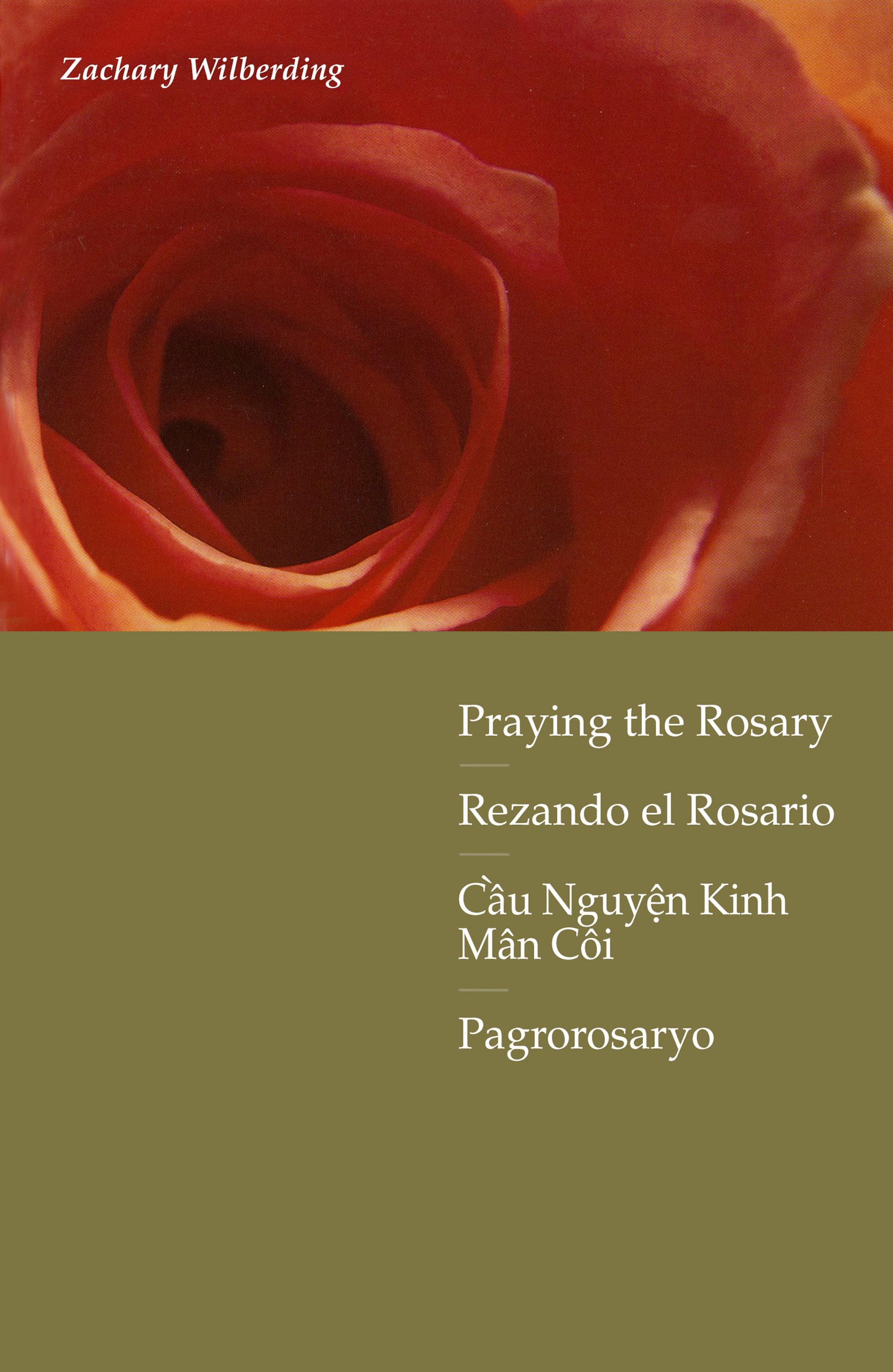 Praying the Rosary with Scripture: English, Spanish, Vietnamese, Tagalog Social Sciences