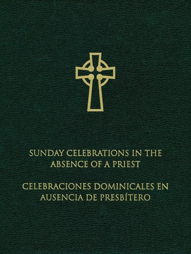 Sunday Celebrations in the Absence of a Priest: Bilingual Edition Religion & Esotericism