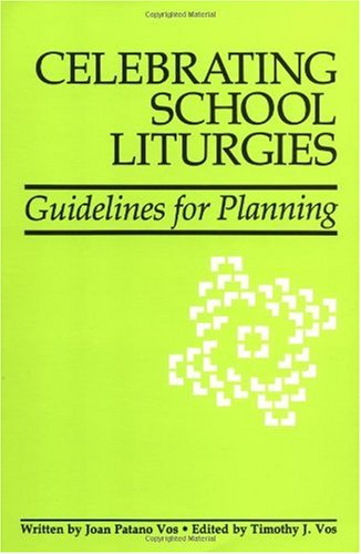 Celebrating School Liturgies: Guidelines for Planning Religion & Esotericism