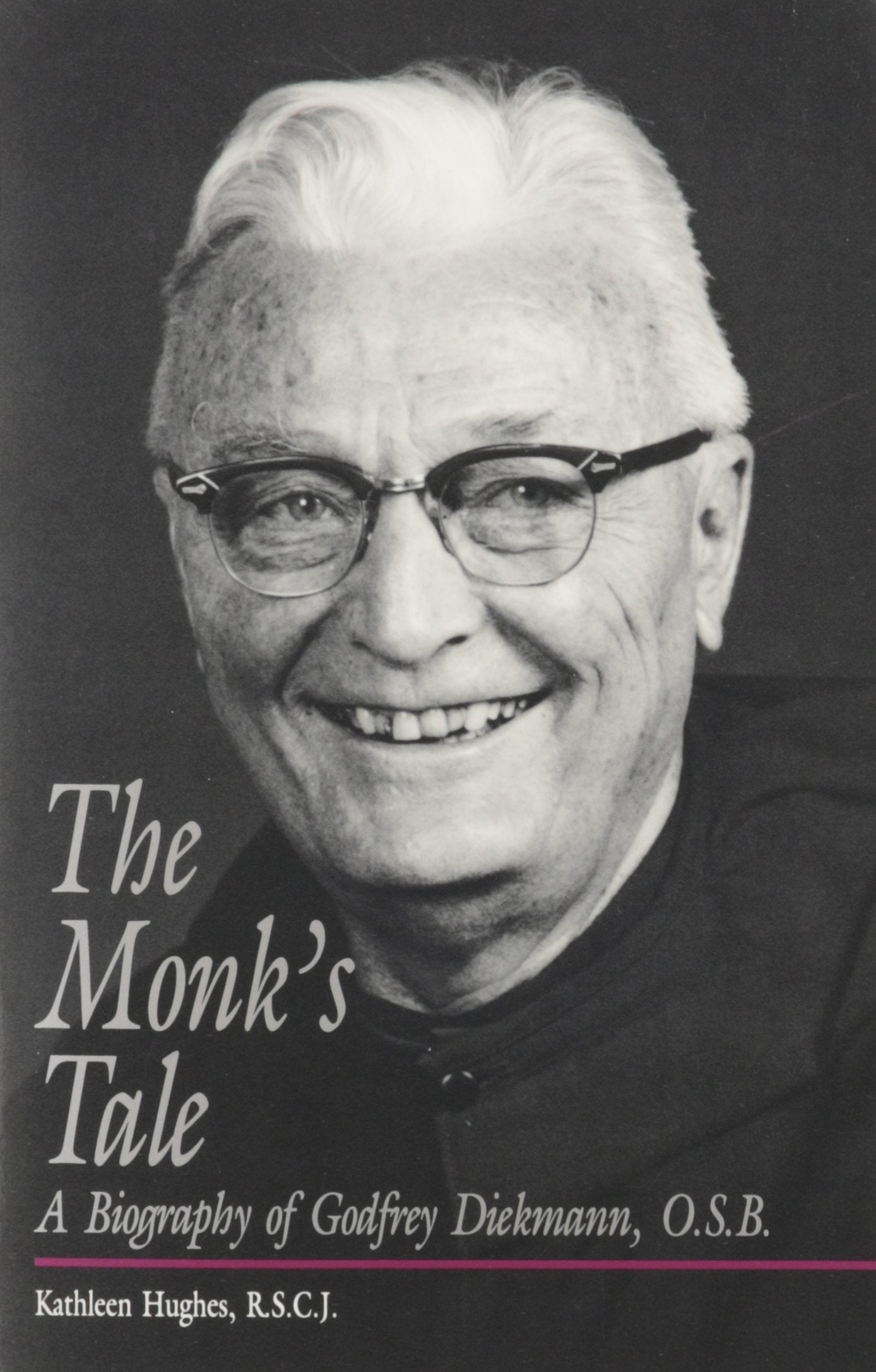 The Monk's Tale: A Biography of Godfrey Diekmann, O.S.B. Memories