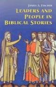 Leaders and People in Biblical Stories Memories