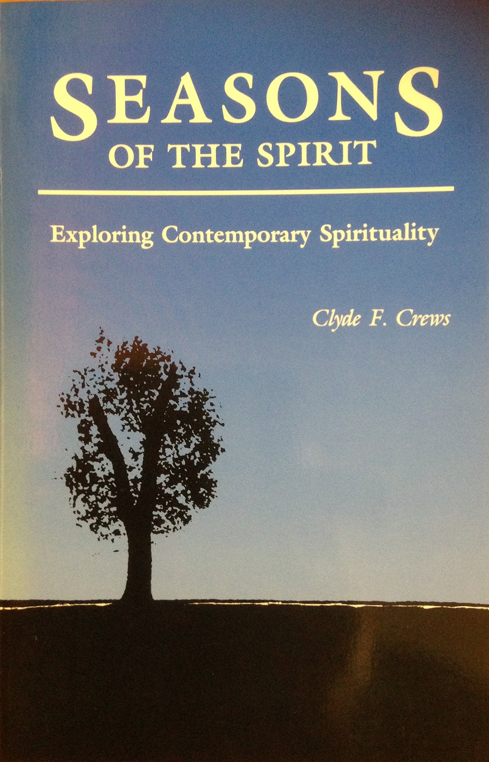 Seasons of the Spirit: Exploring Contemporary Spirituality Religion & Esotericism