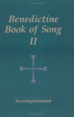 Benedictine Book of Song II Arts & Music