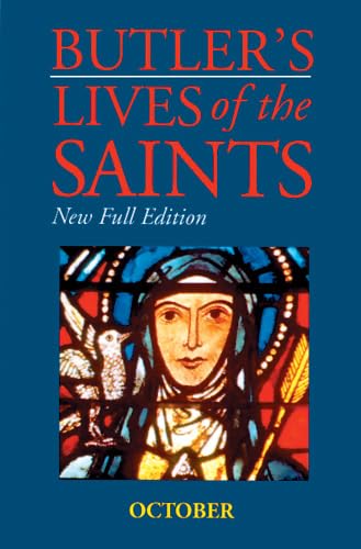 Butler's Lives of the Saints: October: New Full Edition Politics & Society