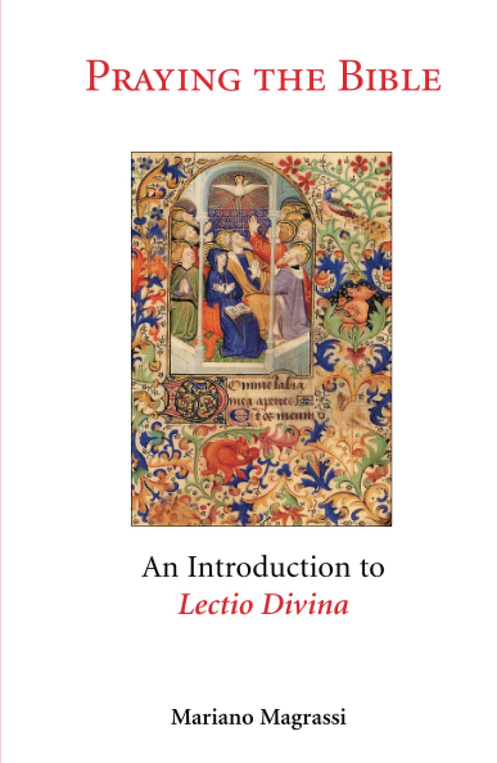 Praying the Bible: An Introduction to Lectio Divina book