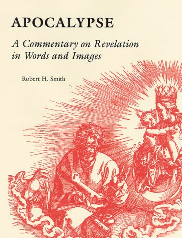 Apocalypse: A Commentary on Revelation in Words and Images Religion & Esotericism